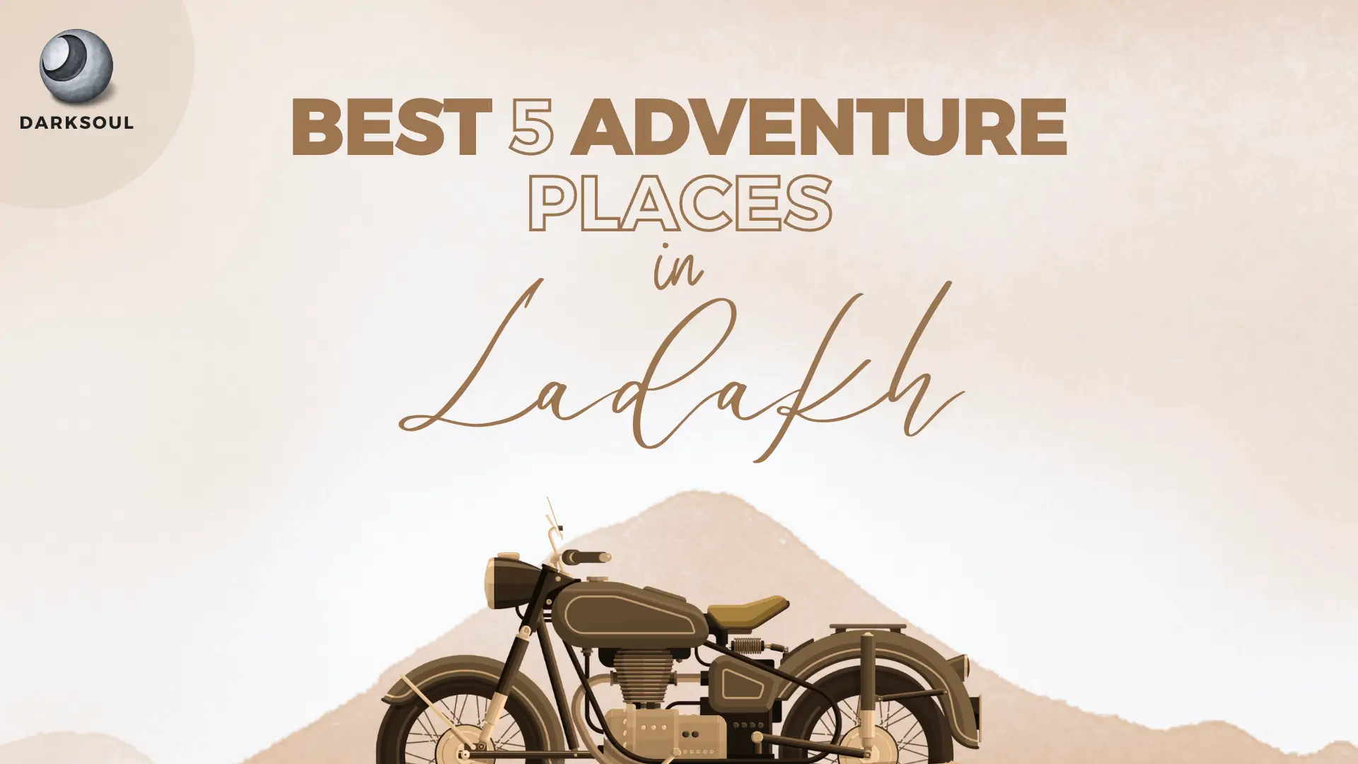 Best 5 Adventure Places in Ladakh - cover image